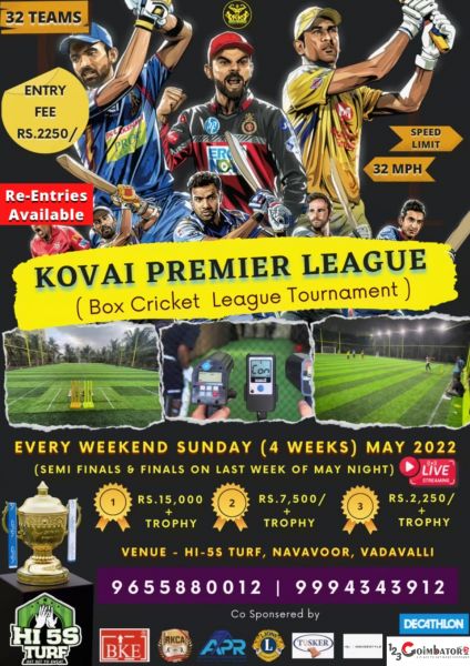 RK Hi-5s Turf Presents KOVAI PREMIER LEAGUE ( Box Cricket Tournament May 2022 )